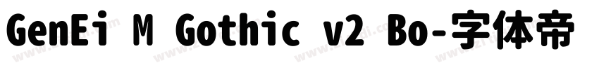GenEi M Gothic v2 Bo字体转换